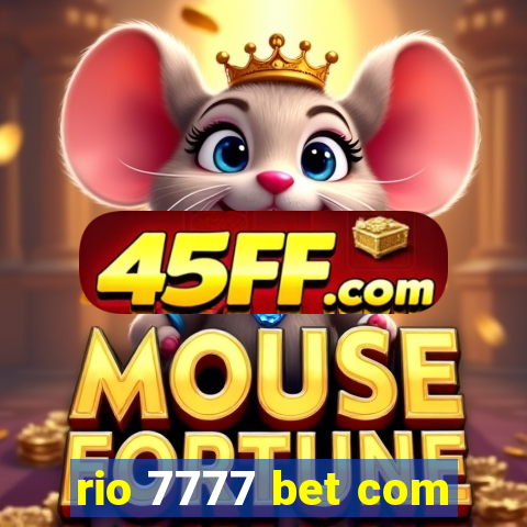 rio 7777 bet com